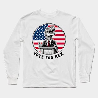 Vote for Rex! Long Sleeve T-Shirt